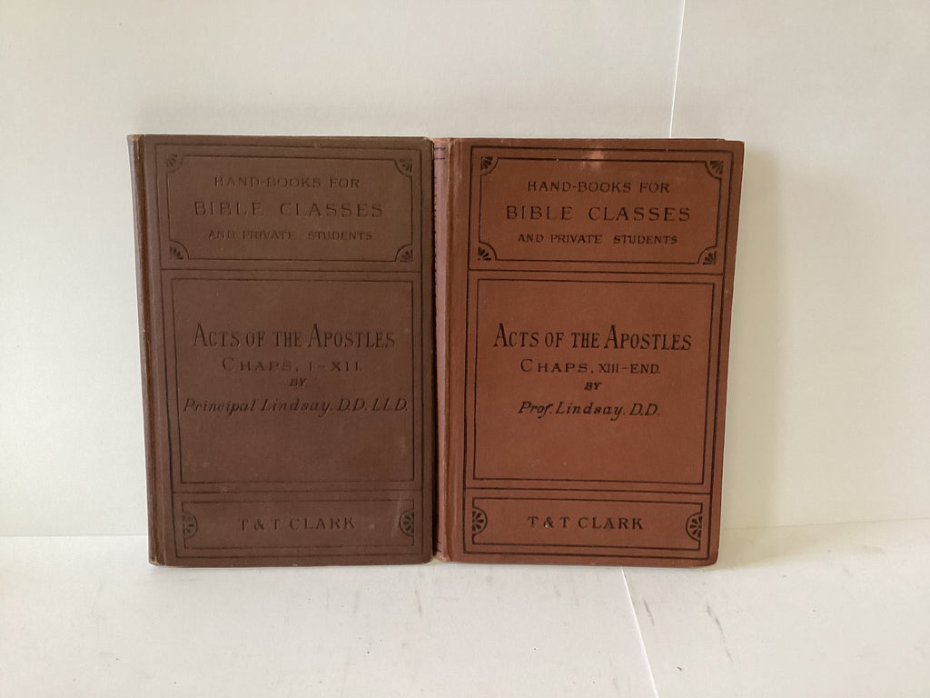 The Acts of the Apostles, Parts 1&2, Hand-books for Bible Classes and Private Students (John Gowan Collection)