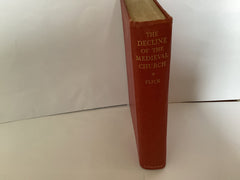 The Decline of the Medieval Church (Volume 1) (John Gowan Collection)