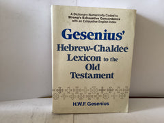 Gesenius’ Hebrew-Chaldee Lexicon to the Old Testament (The John Gowan Collection)