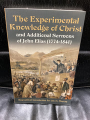 The Experimental Knowledge of Christ (Used Copy)