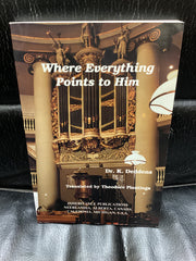Where Everything Points to Him (Used Copy)