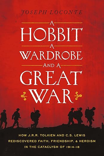 A Hobbit, A Wardrobe, and a Great War