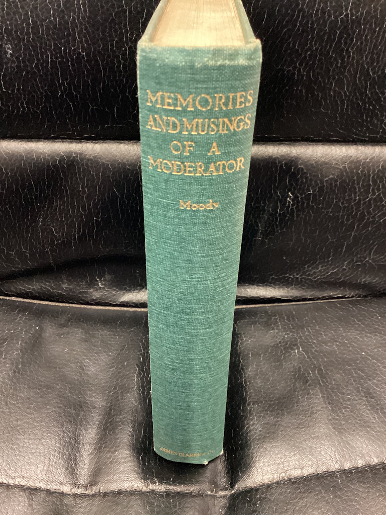 Memories and Musings of a Moderator (Used Copy)