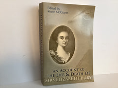 An Account of the Life and Death of Mrs Elizabeth Bury (John Gowan Collection)