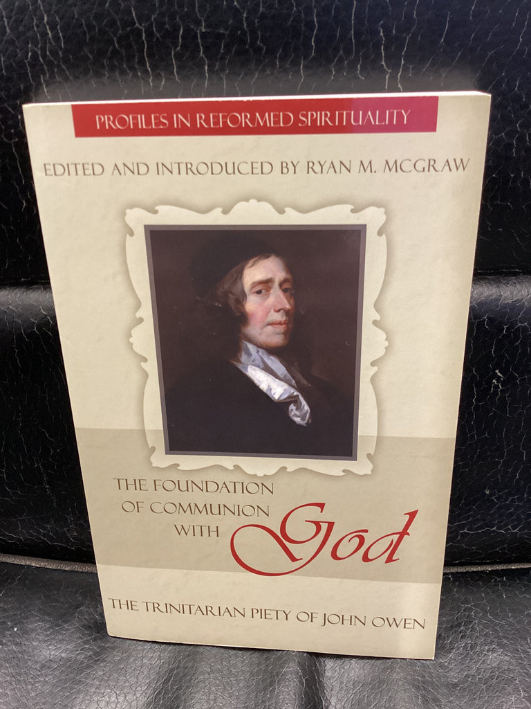 The Foundation of Communion with God (Used Copy)