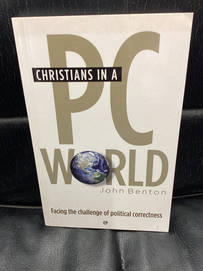 Christians in a PC World (Used Copy)