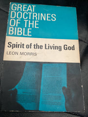 Spirit of the Living God - Great Doctrines of the Bible (Used Copy)