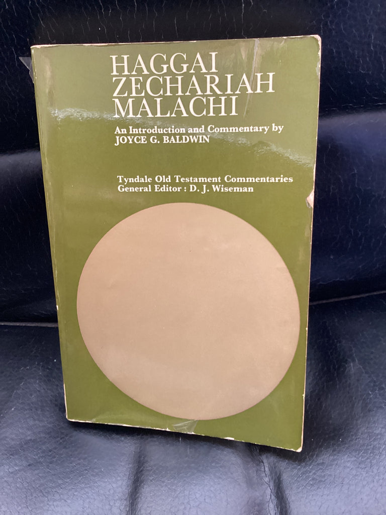 Haggai, Zechariah and Malachi: An Introduction and Commentary (Used Copy)