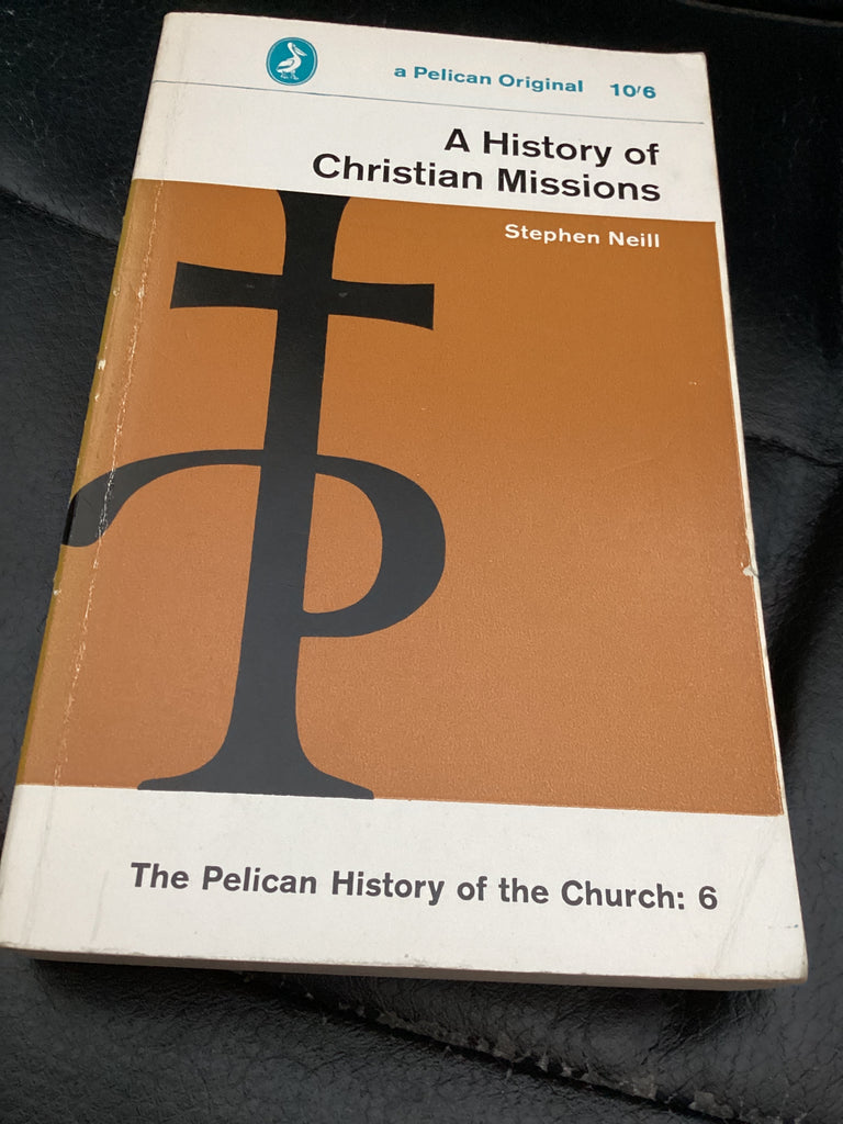 A History of Christian Missions (Used Copy)
