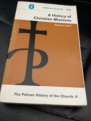 A History of Christian Missions (Used Copy)