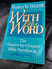 With the Word - The Chapter by Chapter Bible Handbook (Used Copy)