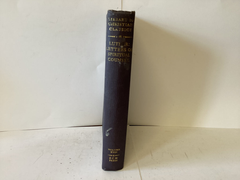 Luther’s Letters of Spiritual Counsel (The John Gowan Collection)