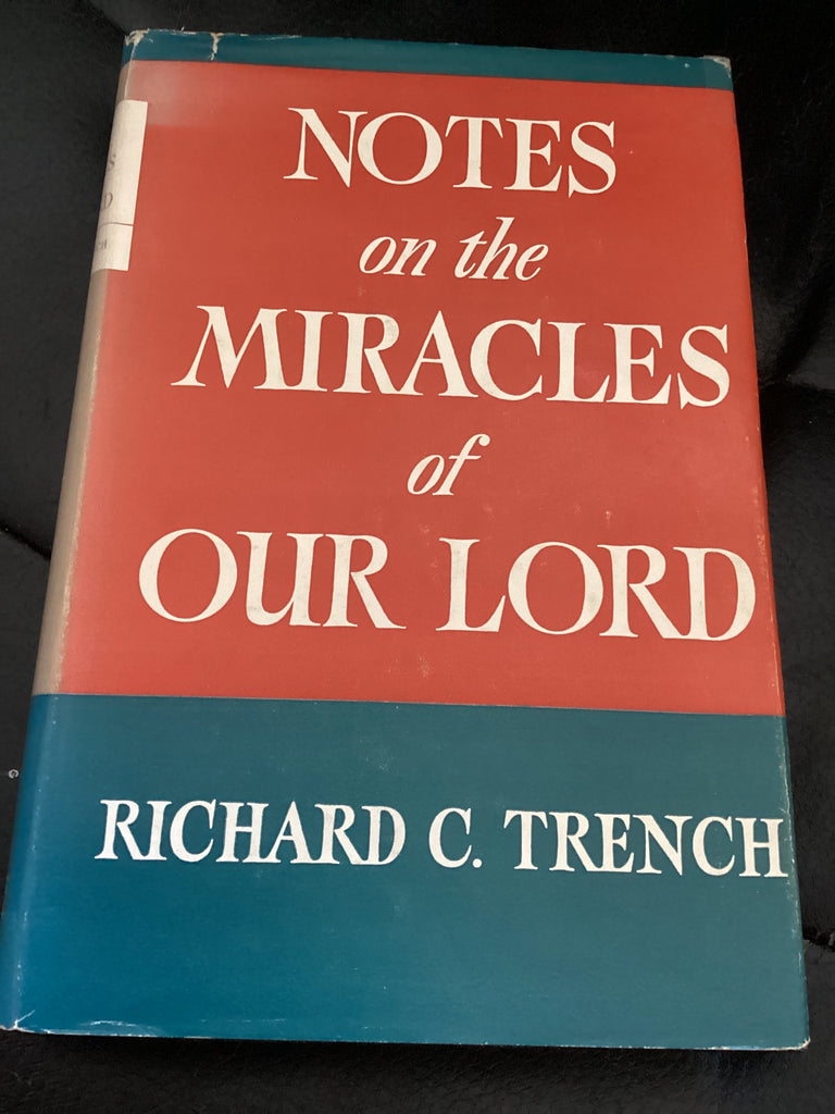 Notes on the Miracles of Our Lord (Used Copy)