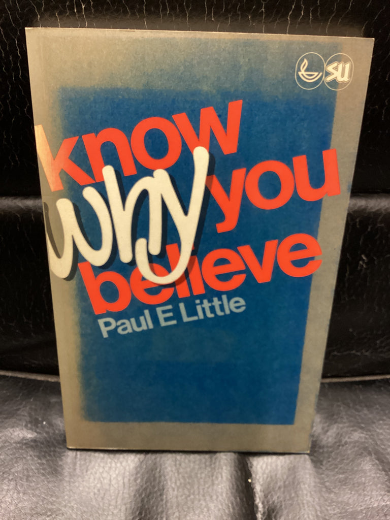 Know Why You Believe (Used Copy)