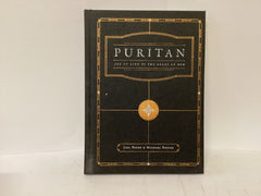 Puritans - All Life to the Glory of God (The John Gowan Collection)