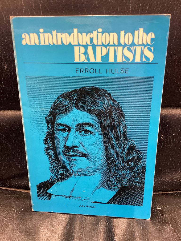 An Introduction to the Baptists (Used Copy)