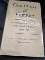 Continuity and Change: Personnel and Administration of the Church of England, 1500-1642 (Used Copy)