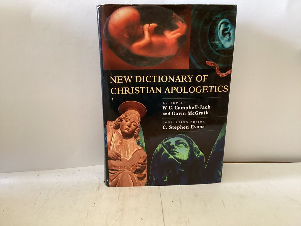 New Dictionary of Christian Apologetics (The John Gowan Collection)
