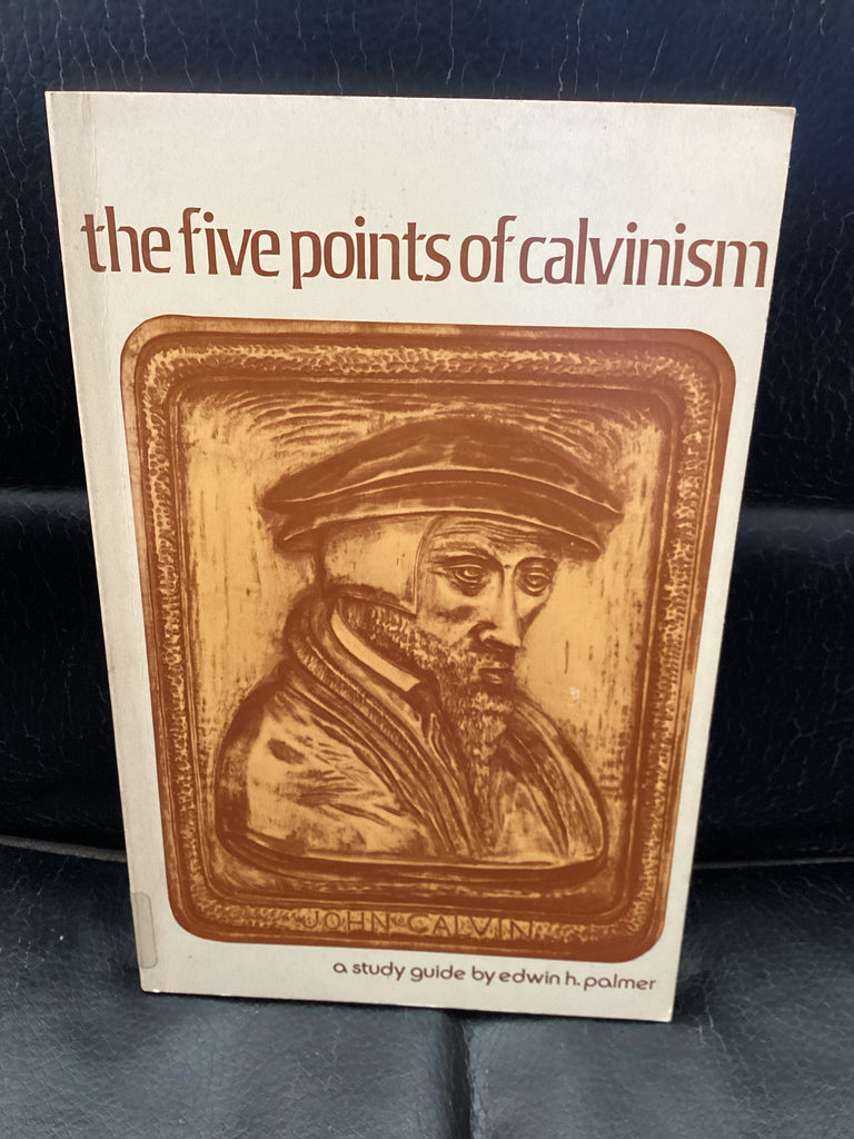 The Five Points of Calvinism (Used Copy)