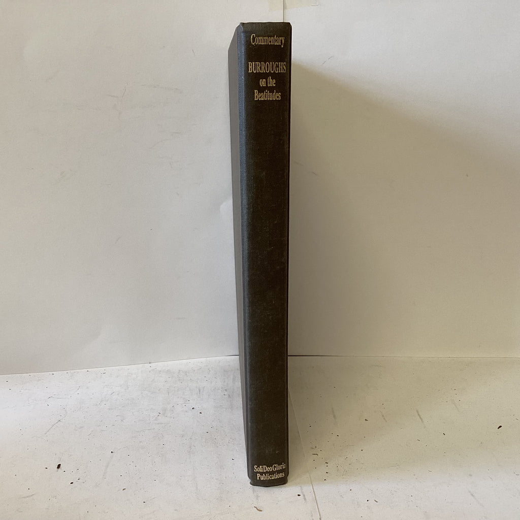 Burroughs on the Beattitudes (The John Gowan Collection)