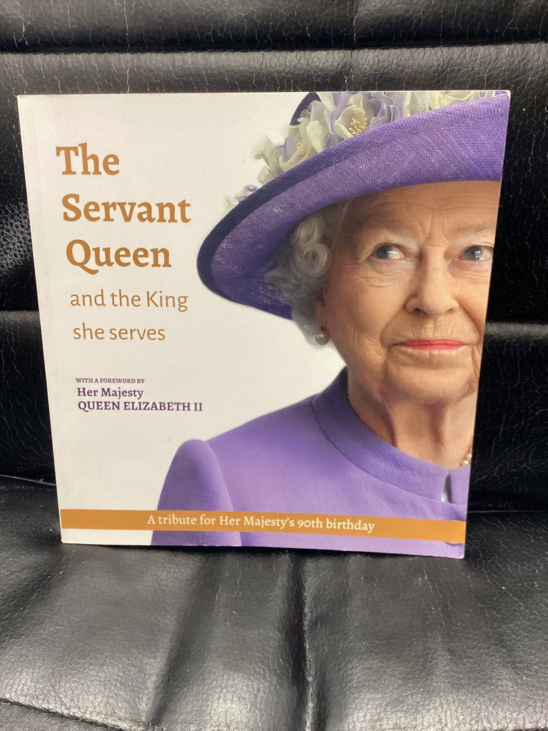 The Servant Queen and the King She Serves (Used Copy)