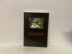 The Great River - Primitive Methodism Till 1868 (The John Gowan Collection)