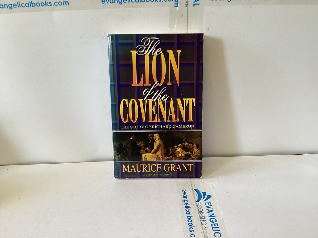 The Lion of the Covenant (The John Gowan Collection)