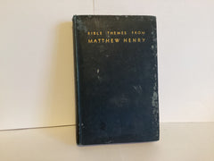 Bible Themes From Matthew Henry (John Gowan Collection)