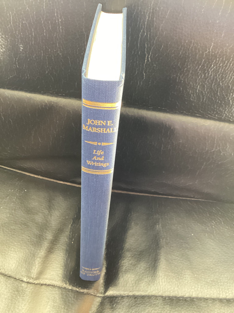 John E. Marshall: Life and Writings (Used Copy)