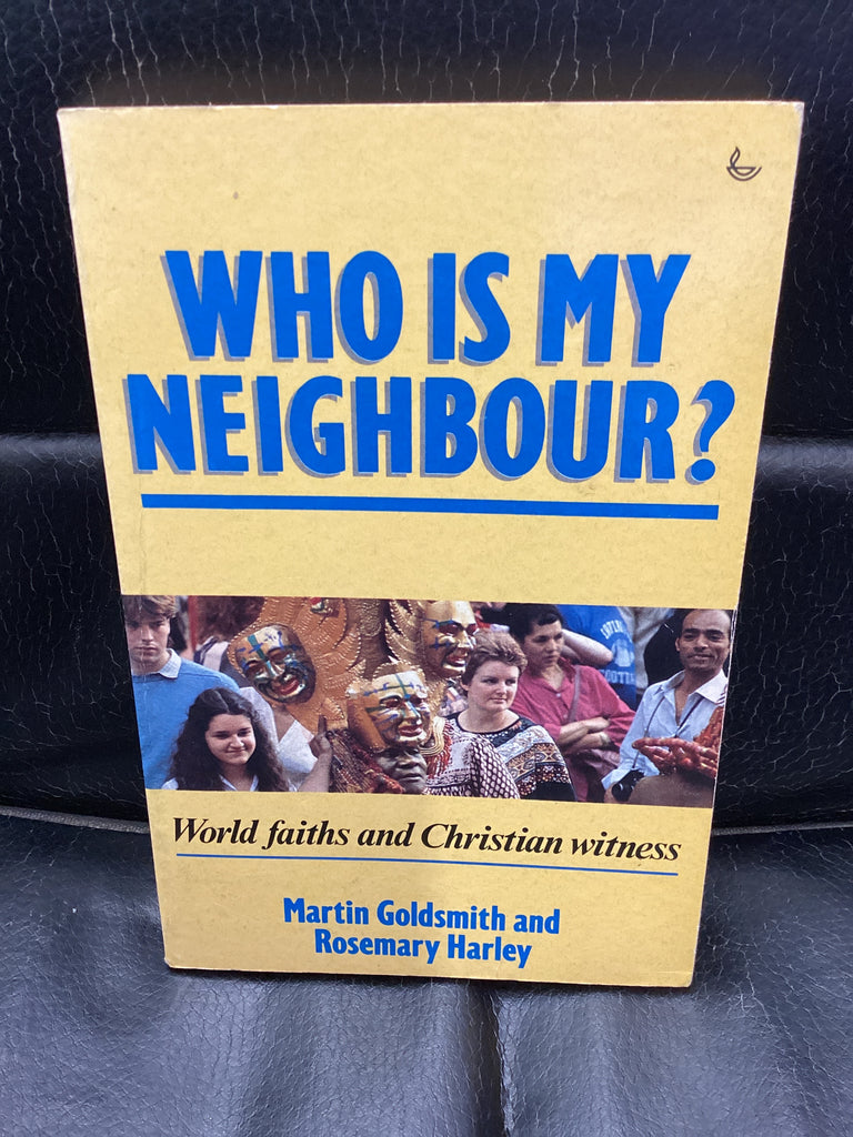 Who is My Neighbour? (Used Copy)