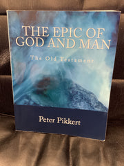 The Epic of God And Man: The Old Testament (Used Copy)
