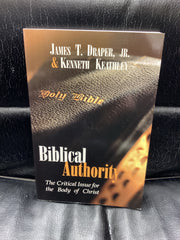 Biblical Authority - The Critical Issue for the Body of Christ (Used Copy)