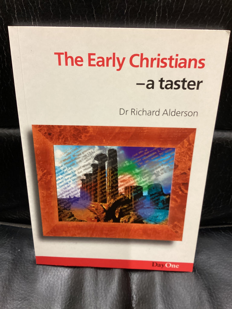 The Early Christians-A Taster (Used Copy)