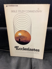 Ecclesiastes - Bible Study Commentary (Used Copy)