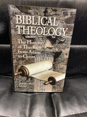 Biblical Theology: The History of Theology From Adam to Christ (Used Copy)