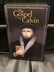 The Gospel as taught by Calvin (Used Copy)