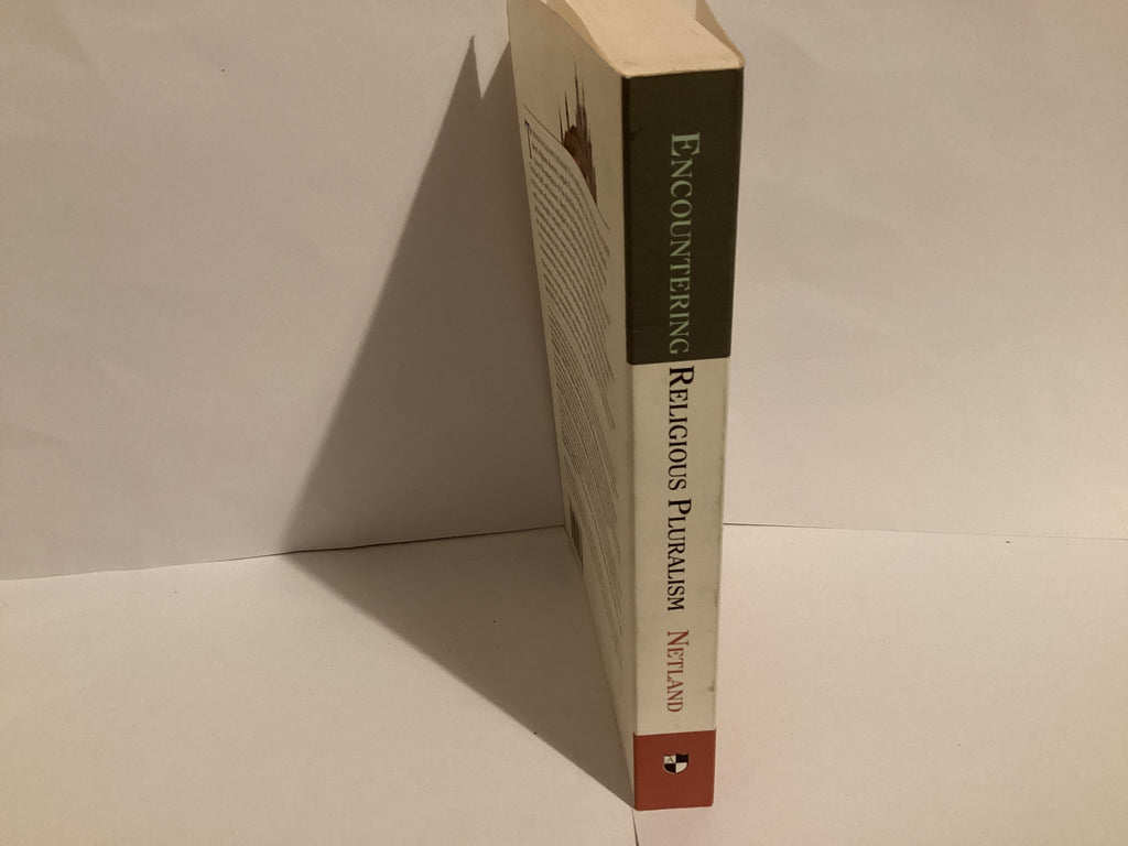 Encountering Religious Pluralism: The Challenge to the Christian Faith & Mission (John Gowan Collection)