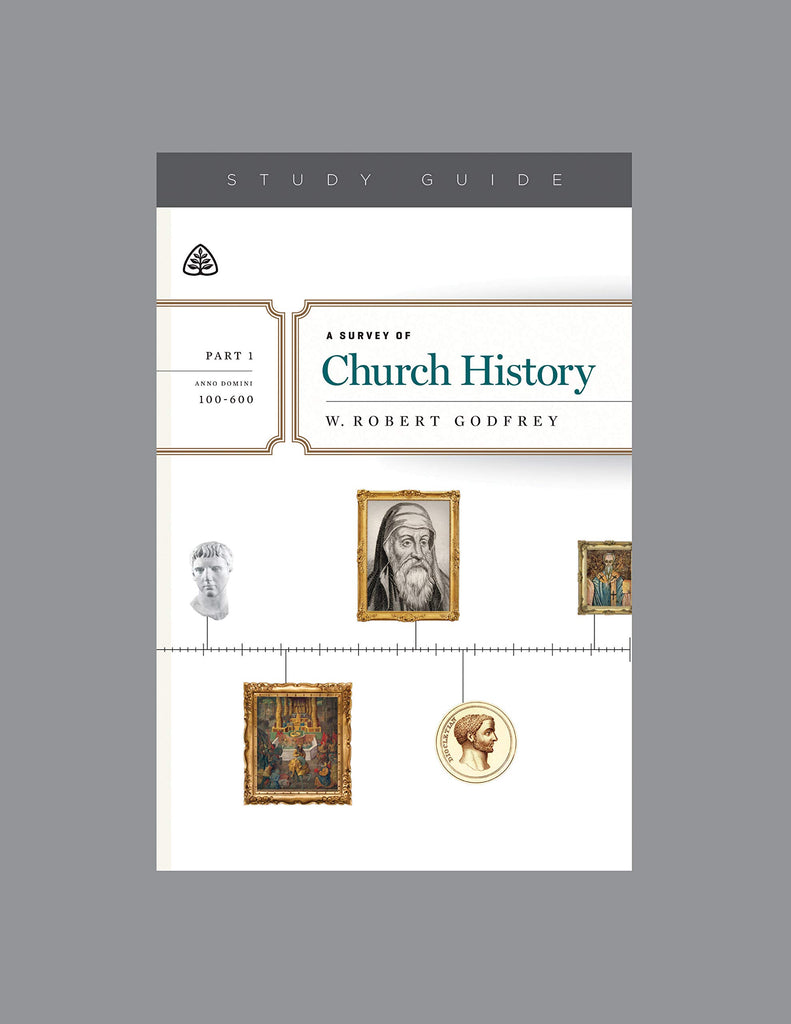 A Survey of Church History, Part 1: A.D. 100-600