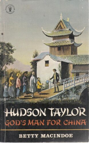 Hudson Taylor, God's man for China (Hodder Christian paperbacks) (Used Book)