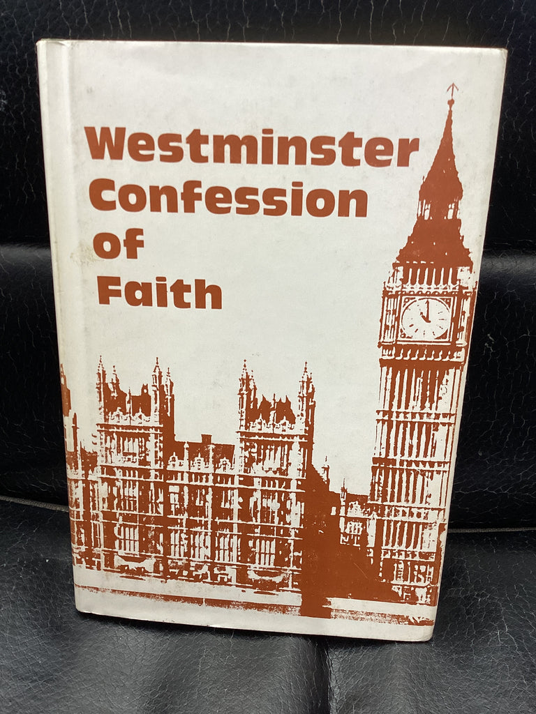 Westminster Confession of Faith (Used Copy)