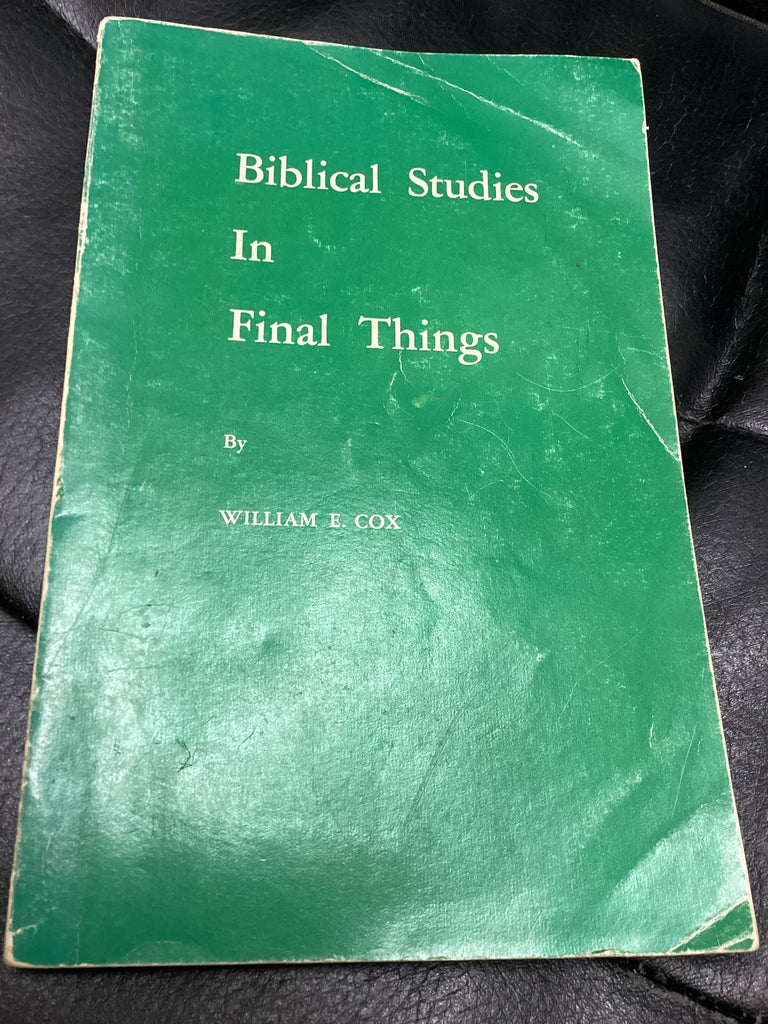 Biblical Studies in Final Things (Used Copy)