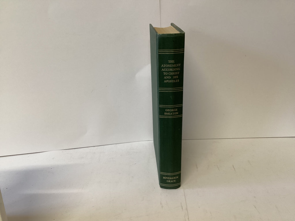 The Atonement According to Christ and his Apostles (John Gowan Collection)