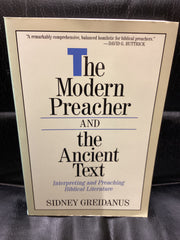 The Modern Preacher and the Ancient Text: Interpreting and Preaching Biblical Literature (Used Copy)