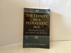 The Trinity in a Pluralistic Age (The John Gowan Collection)