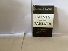 Calvin and the Sabbath (The John Gowan Collection)
