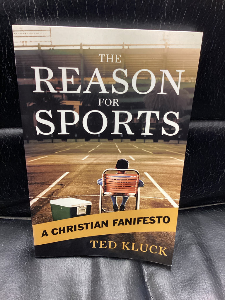 The Reason for Sports - A Christian Fanifesto (Used Copy)