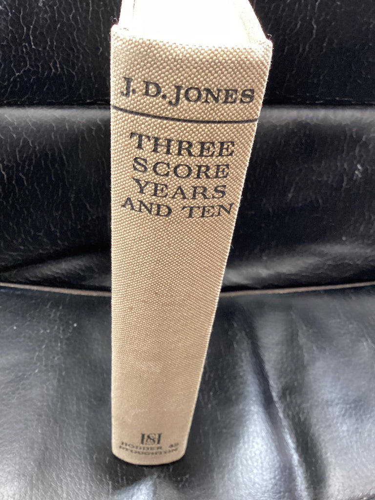 Three Score Years and Ten: The Autobiography of J. D. Jones (Used Copy)