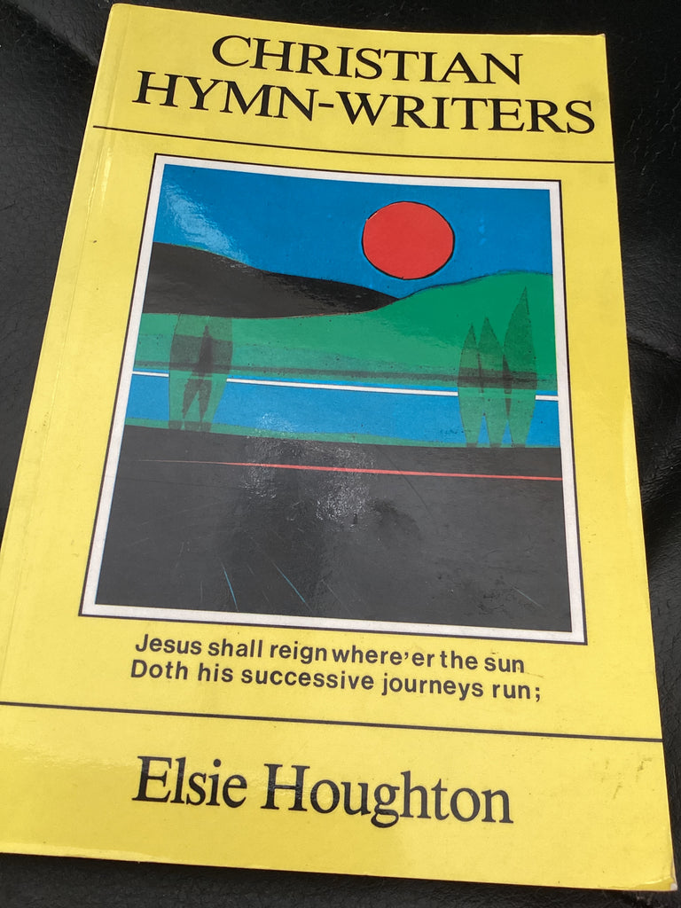 Christian Hymn Writers (Used Copy)