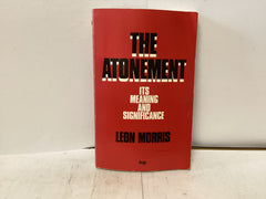 The Atonement It’s Meaning and Significance (The John Gowan Collection)
