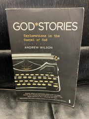 God Stories - Explorations in the Gospel of God (Used Copy)